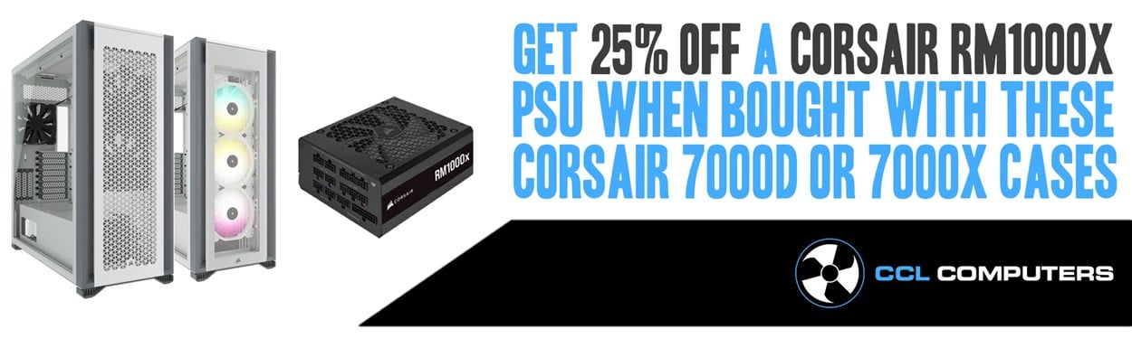 Get 25% off a Corsair RM1000x PSU when bought with these Corsair 7000D or 7000X cases