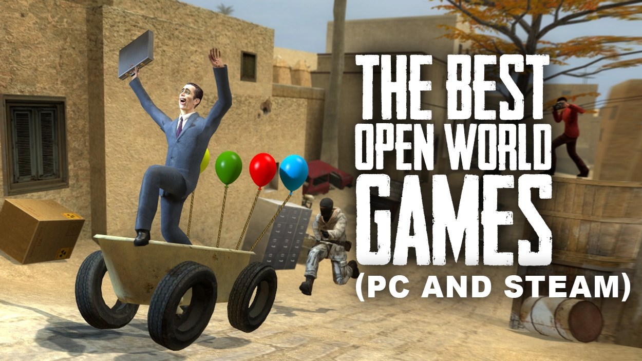 The best open world games on PC and Steam