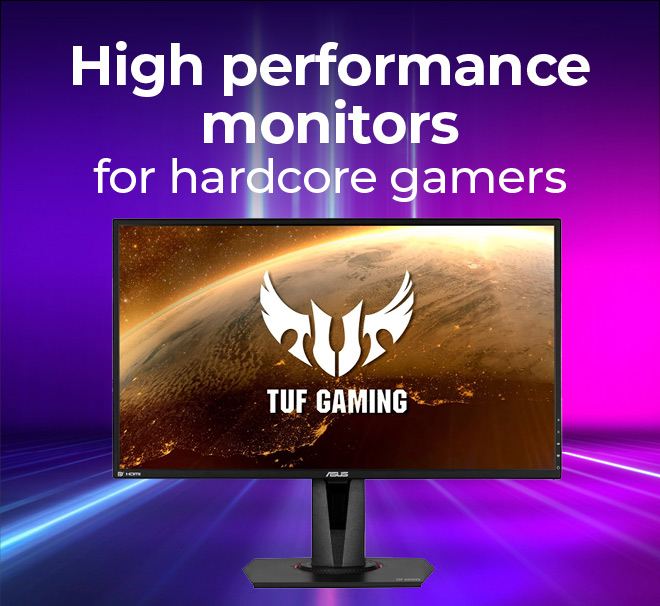 High performance monitors for hardcore gamers.