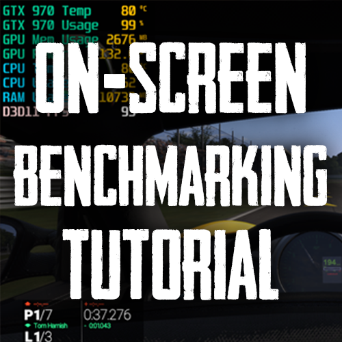 How To Benchmark Games With On-Screen Display