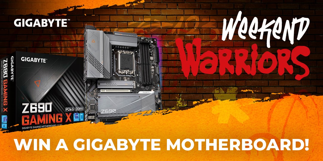 Weekend Warriors - Gigabyte Giveaway