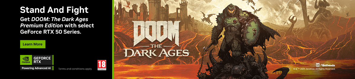 Stand and fight - get DOOM: The Dark Ages Premium Edition with the purchase of selected GeForce RTX 50-series graphics cards