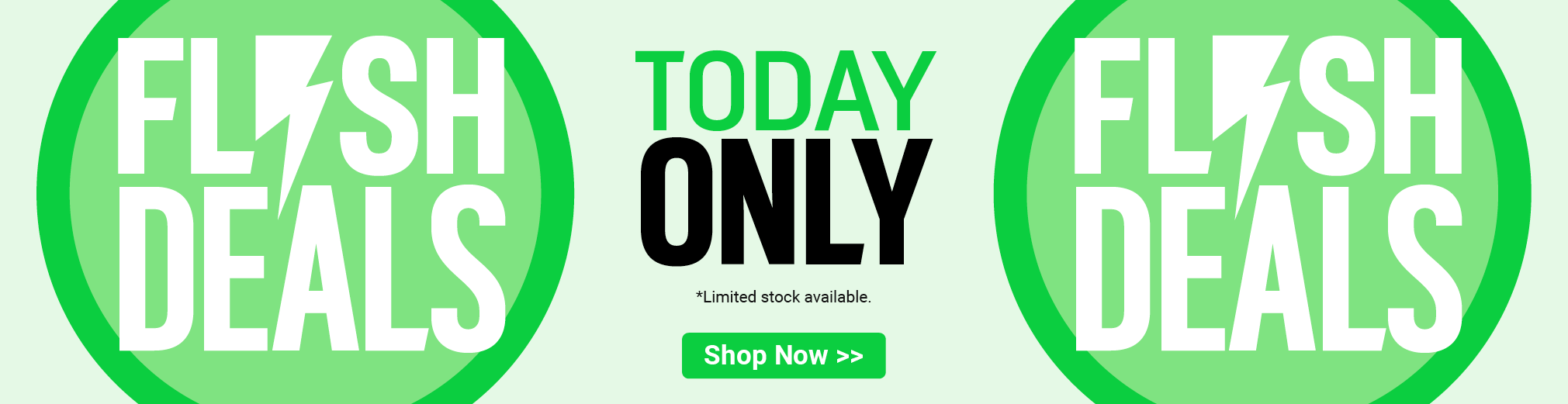 Flash Deals today only