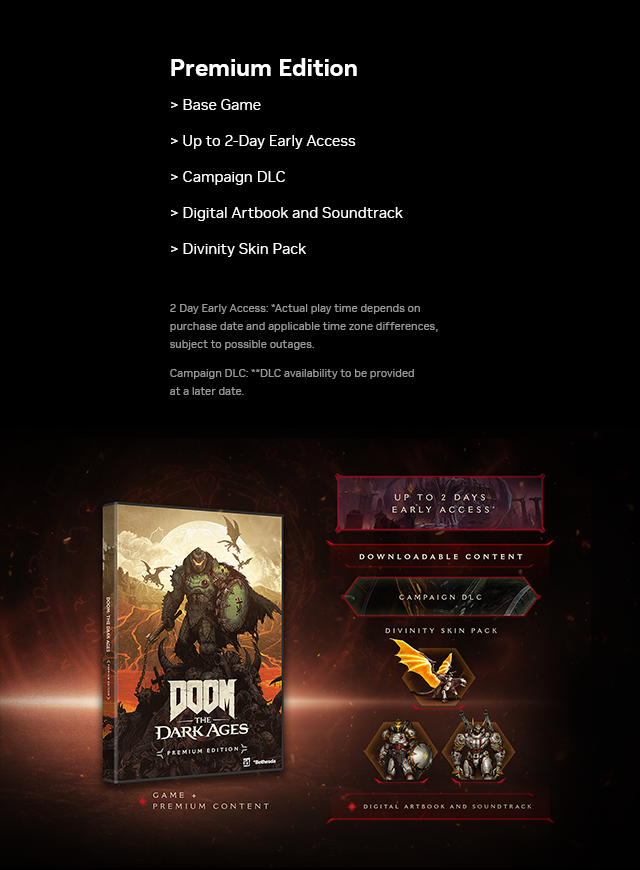 The Premium Edition comes with the base game, up to 2-day early access, campaign DLC, a digital artbook and soundtrack, and a Divinity Skin pack.
