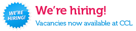 We're hiring - vacancies now available at CCL!