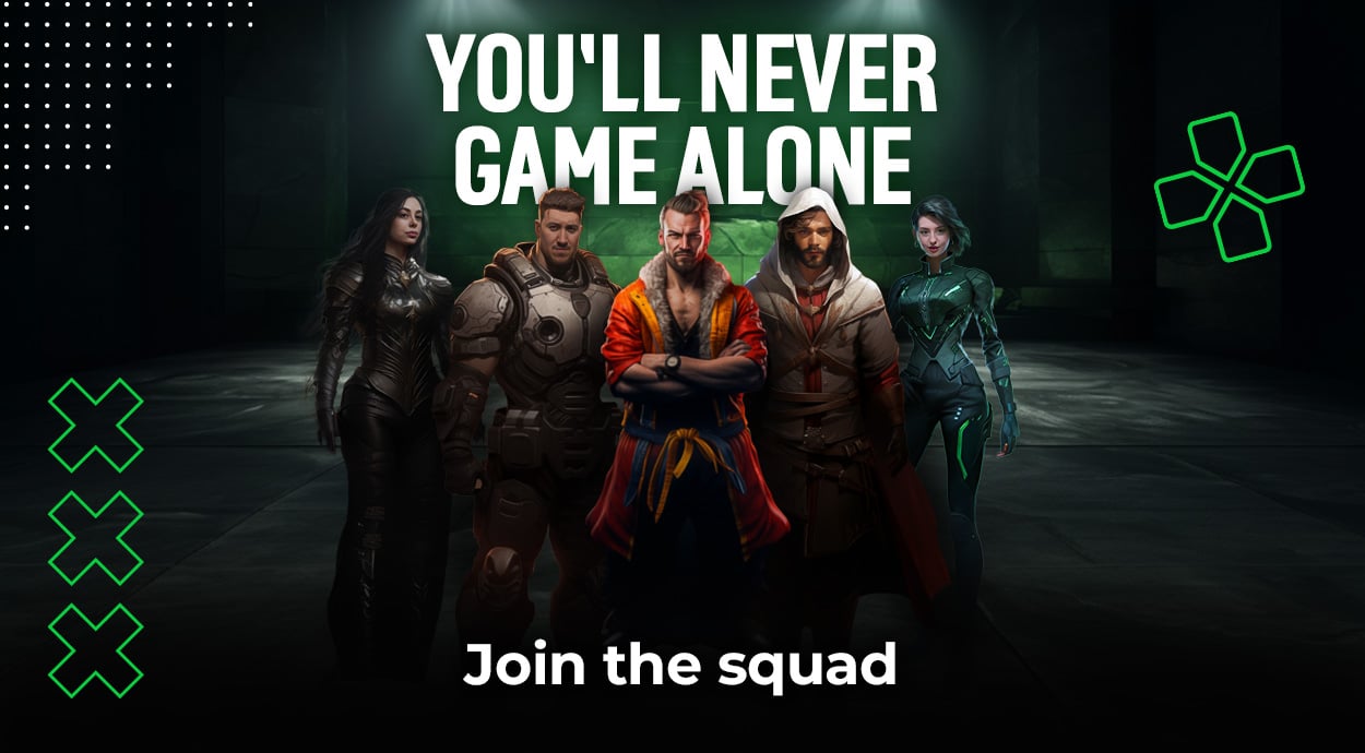 Youll never game alone